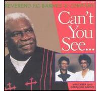 Rev. F.C. Barnes - Can't You See: Live in Atlanta