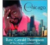 Rev. Gerald Thompson & Chicago - Live in Chicago [Casete]