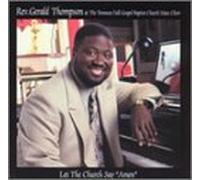 Rev Gerald Thompson - Let the Church Say