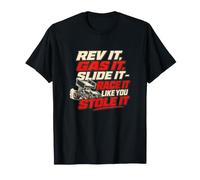 Rev It Gas It Slide It Sprint Carreras de Coches Humor Camiseta