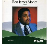 Rev. James Moore - Live