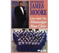Rev. James Moore - Rev James Moore - Live With The Mississippi Mass Choir [USA] [DVD]