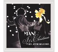 Rev. Jimmie Bratcher - Man! It's Christmas