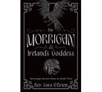 Rev. Lora O'Brie The Morrigan, Ireland's Goddes (Tapa blanda) (Importación USA)