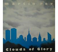 Rev, Martin - Clouds of Glory [Import] [Vinilo]