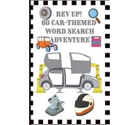 Rev Up! 60 Car-Themed Word Search Adventure: Car Enthusiast Book Puzzle, Unique Gift for Birthdays & Any Occasion, 5.5x8.5 in