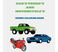Rev up the fun with cars, trucks, and motorcycles!: fast cars and big trucks to cool motorcycles, easy-to-color vehicles that little hands will love.