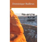 Revanche sur le passé