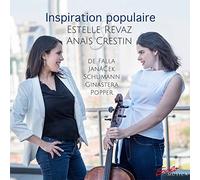 Revaz,Estelle - Manuel de Falla, Leo Janá?ek, Robert Schumann, Alberto Ginastera, David Popper: Inspiration populaire