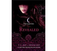 Revealed: A House of Night Novel: 11