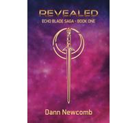 Revealed: Echo Blade Saga Book 1