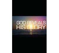 REVEALED GLORY