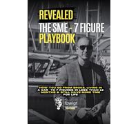 Revealed: The 7-Figure SME Playbook