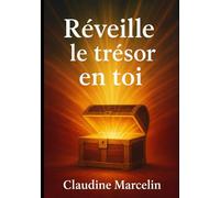 Réveille le trésor en toi