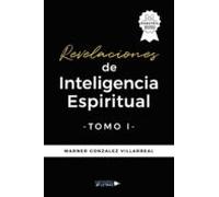 Revelaciones De Inteligencia Espiritual Tomo I