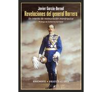 Revelaciones del general Barrera | Javier García-bernal, Guillermo Cortázar