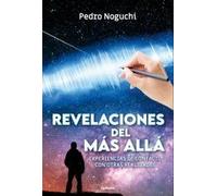 Revelaciones del Más Allá: Experiencias de contacto con otras realidades: 34 (Historia Oculta)