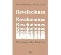 Revelaciones | Joan Fontcuberta, Xavier Antich