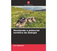 Revelando o potencial turístico da Geórgia