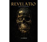 Revelatio: Uma cronologia do fim
