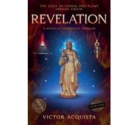 Revelation: 2 (The Saga of Venom and Flame)