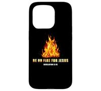 Revelation 3:15 Be on Fire for Jesus - Christian Revival Carcasa para iPhone 15 Pro