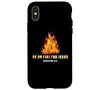 Revelation 3:15 Be on Fire for Jesus - Christian Revival Carcasa para iPhone X/XS