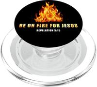 Revelation 3:15 Be on Fire for Jesus - Christian Revival PopSockets PopGrip para MagSafe