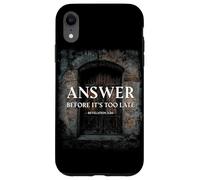 Revelation 3:20 Answer Before It's Too Late Evangelism Carcasa para iPhone XR
