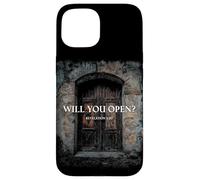 Revelation 3:20 I Stand at The Door and Knock, Will You Open Carcasa para iPhone 15