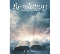 Revelation: A Study from God's Point of View