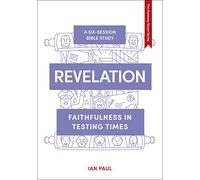 Revelation: Faithfulness in Testing Times: 10 (The Gateway Seven Series)