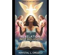 Revelation, Not Religion: Rising in Love and Justice