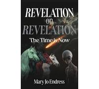 Revelation on Revelation: The Time is Now