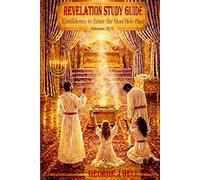 Revelation Study Guide: Confidence to Enter the Most Holy Place