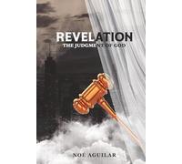 Revelation, the Judgment of God