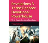 Revelations 3-Three-Chapter Devotional Powerhouse: Three-Chapter Devotional Powerhouse