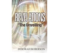 REVELATIONS: THE UNVEILING