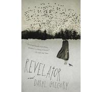Revelator: A novel