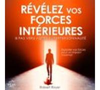 Révélez Vos Forces Intérieures (audiolibro)