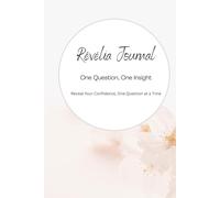 Rêvélia Journal: Reveal Your Confidence, One Question at a Time