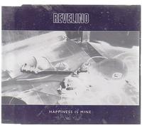 Revelino - Happiness Is Mine (UK Import)