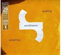 Revelling / Reckoning by Ani Di Franco
