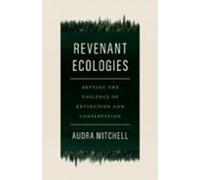 Revenant Ecologies