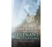 Revenant Investigations: The Complete Series