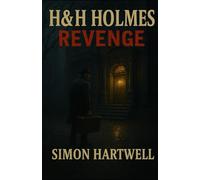 REVENGE: H&H HOLMES