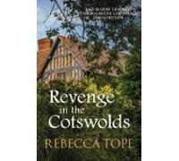 Revenge In The Cotswolds