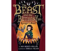 Revenge of the Beast: Volume 2 (The Beast and the Bethany, 2)
