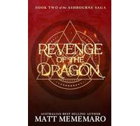 Revenge of the Dragon: Part of a slow burn dragon rider romantasy series: 2 (The Ashbourne Saga)