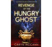 Revenge of the Hungry Ghost